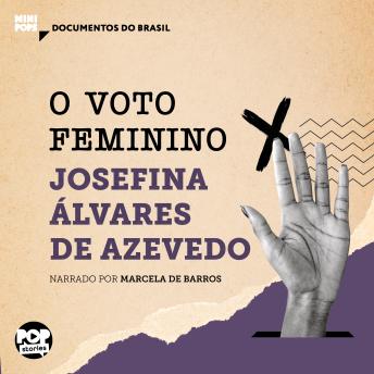 [Portuguese] - O voto feminino: Trechos selecionados de 'A mulher moderna': Documentos do Brasil