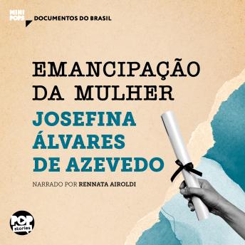 [Portuguese] - Emancipação da mulher: Trechos selecionados de 'A mulher moderna': Documentos do Brasil