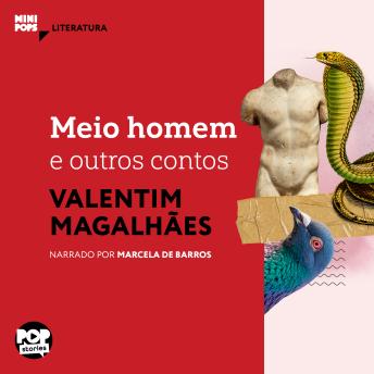 [Portuguese] - Meio homem e outros contos