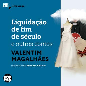[Portuguese] - Liquidação de fim de século e outros contos