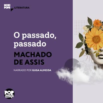 [Portuguese] - O passado, passado: Literatura