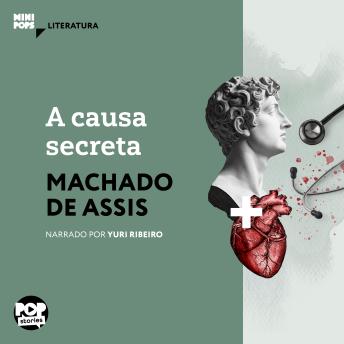 [Portuguese] - A causa secreta: Literatura