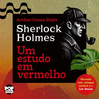 [Portuguese] - Um estudo em vermelho: O primeiro caso de Sherlock Holmes narrado com sotaque carioca