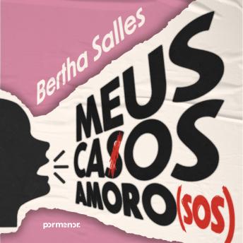[Portuguese] - Meus casos amoro(sos)