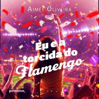 [Portuguese] - Eu e a torcida do Flamengo