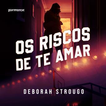 [Portuguese] - Os riscos de te amar