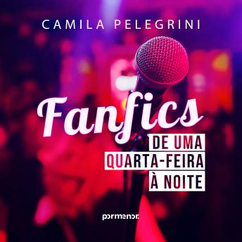 [Portuguese] - Fanfics de uma quarta-feira à noite