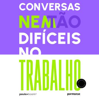 [Portuguese] - Conversas (nem) tão difíceis no trabalho