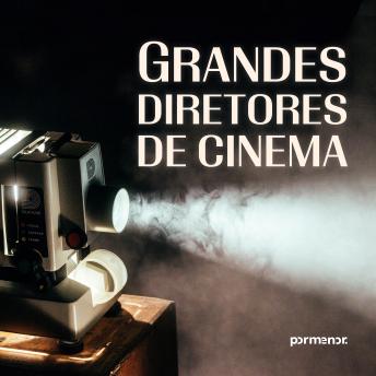 [Portuguese] - Grandes diretores de cinema