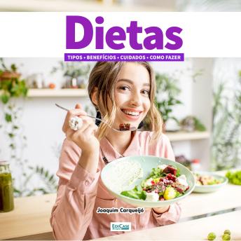[Portuguese] - Dietas e Emagrecimento: Tipos, cuidados e hábitos