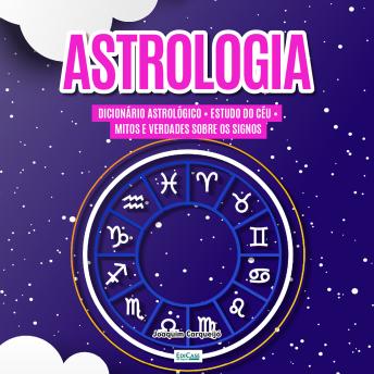 [Portuguese] - Astrologia: Significado, ação, dicionário astrológico