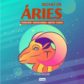 [Portuguese] - Signo de Áries: Perfil, sinastria amorosa, amuletos, planetas
