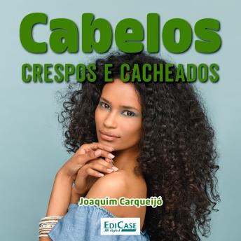 [Portuguese] - Cabelos Crespos e Cacheados: Cuidados, tratamentos, transição capilar