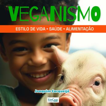 [Portuguese] - Veganismo: Estilo de vida, saúde, alimentação