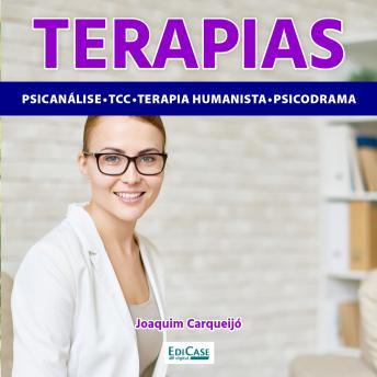 [Portuguese] - Terapias: Tipos (psicanalise, TCC...), benefícios, razões para fazer