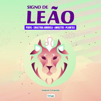 [Portuguese] - Signo de Leão: Perfil, sinastria amorosa, amuletos, planetas