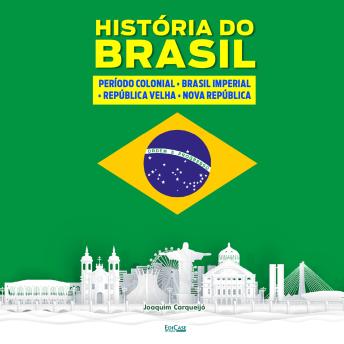 [Portuguese] - História do Brasil: Resumo dos principais períodos, República Velha, Nova República