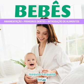 [Portuguese] - Bebês: Amamentação/aleitamento, introdução alimentar, primeiros dias