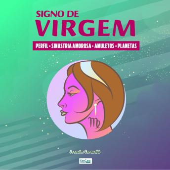 [Portuguese] - Signo de Virgem: Perfil, sinastria amorosa, amuletos, planetas