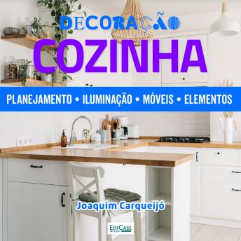 [Portuguese] - Decoração Cozinha: Planejamento, iluminação. Móveis/elementos