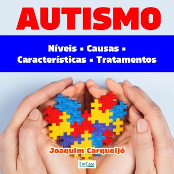 [Portuguese] - Autismo: o que é, autismo na infância, autismo em adultos