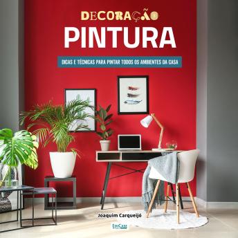 [Portuguese] - Decoração Pintura: Melhores cores para cada ambiente, dicas para pintar