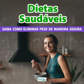 [Portuguese] - Dietas Saudáveis: Saiba como eliminar peso de maneira segura