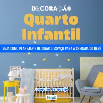 [Portuguese] - Decoração Quarto Infantil: Veja como planejar e decorar o espaço para a chegada do bebê