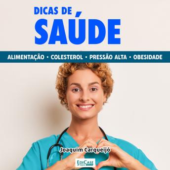 [Portuguese] - Dicas de Saúde: Dicas e informações para combater colesterol, pressão alta, obesidade