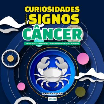[Portuguese] - Curiosidades Sobre os Signos - Câncer: Simbologia, curiosidades, personalidade, mitos e verdade