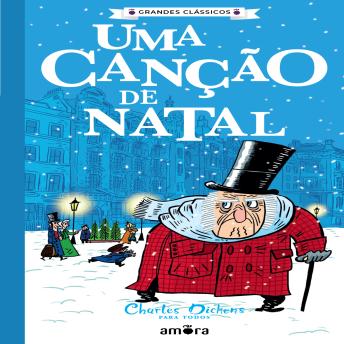 [Portuguese] - Uma Canção de Natal: Charles Dickens para todos