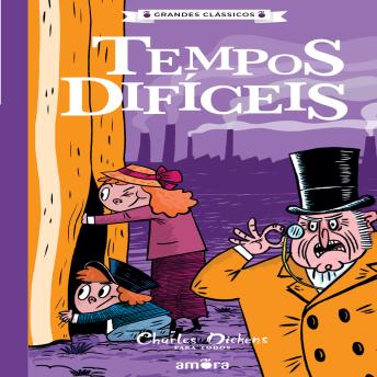 [Portuguese] - Tempos Difíceis: Charles Dickens para todos