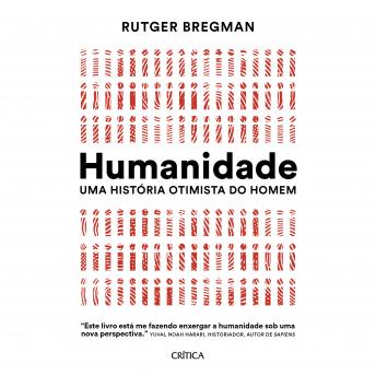 Humanidade: Uma história otimista do homem, Rutger Bregman