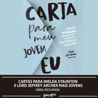 [Portuguese] - Cartas para Imelda Staunton e Lord Jeffrey Archer mais jovens