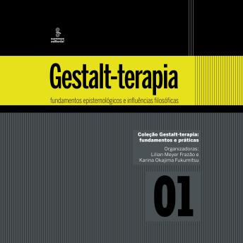 [Portuguese] - Gestalt-terapia: fundamentos epistemológicos e influências filosóficas