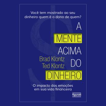[Portuguese] - A mente acima do dinheiro: O impacto das emoções em sua vida financeira (2 ed.)