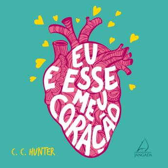 [Portuguese] - Eu e Esse Meu Coração