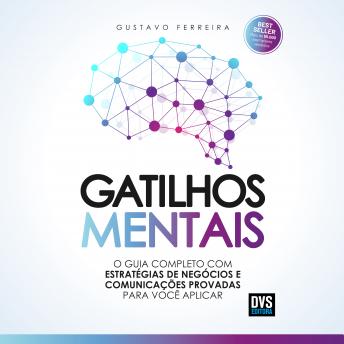 [Portuguese] - Gatilhos mentais: O guia completo com estratégias de negócios e comunicações provadas para você aplicar