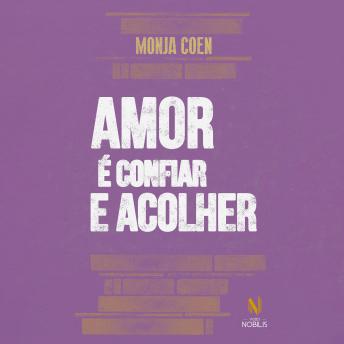 [Portuguese] - Amor é confiar e acolher.