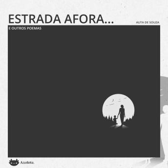 [Portuguese] - Estrada afora e outros poemas