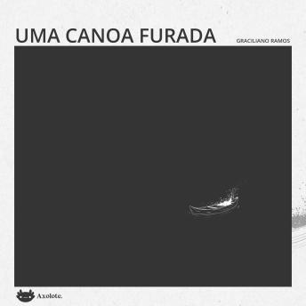 [Portuguese] - Uma canoa furada