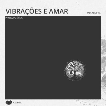[Portuguese] - Vibrações e Amar