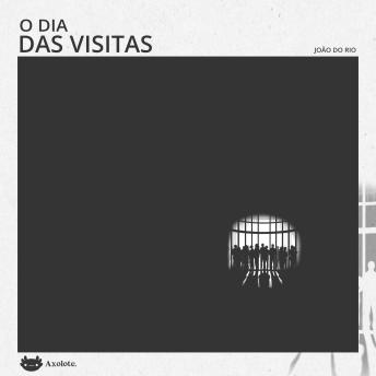[Portuguese] - O dia das visitas