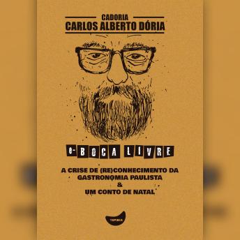 [Portuguese] - A crise de (re)conhecimento da gastronomia paulista & Um conto de natal