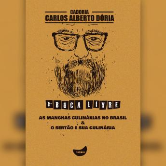 [Portuguese] - As manchas culinárias no Brasil & O sertão e sua culinária