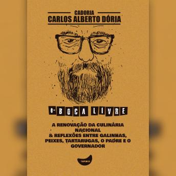 [Portuguese] - A renovação da culinária nacional & Reflexões entre galinhas, peixes, tartarugas, o padre e o governador