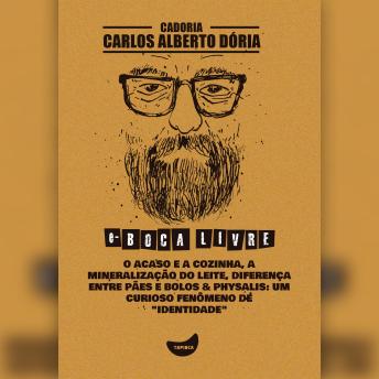 [Portuguese] - O acaso e a cozinha, A mineralização do leite, Diferença entre pães e bolos & Physalis: Um curioso fenômeno de 'identidade'