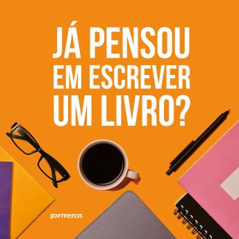 [Portuguese] - Já pensou em escrever um livro?
