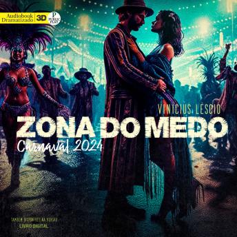 [Portuguese] - Zona do Medo: Carnaval 2024 - O Apocalipse