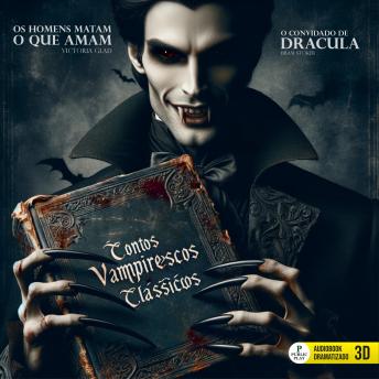 [Portuguese] - Contos Vampires: Vampirescos Clássicos